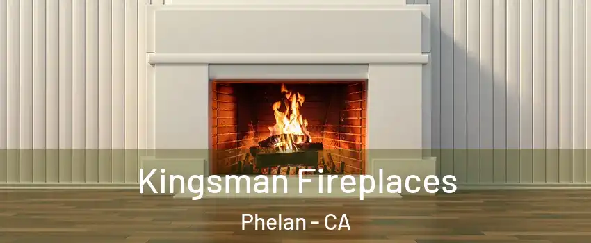  Kingsman Fireplaces Phelan - CA
